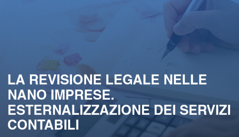 La Revisione Legale Nelle Nano Imprese Esternalizzazione Dei Servizi